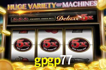 Descubra o Mundo do Cassino Online com gpgp77