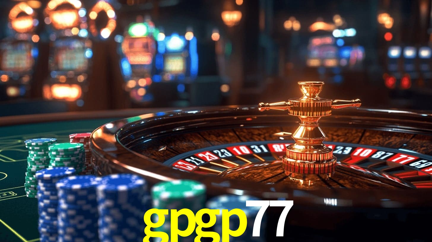 gpgp77: Jogos de Caça-Níqueis-Altas Recompensas, Roleta-Velocidade, Blackjack-Desafios Máximos